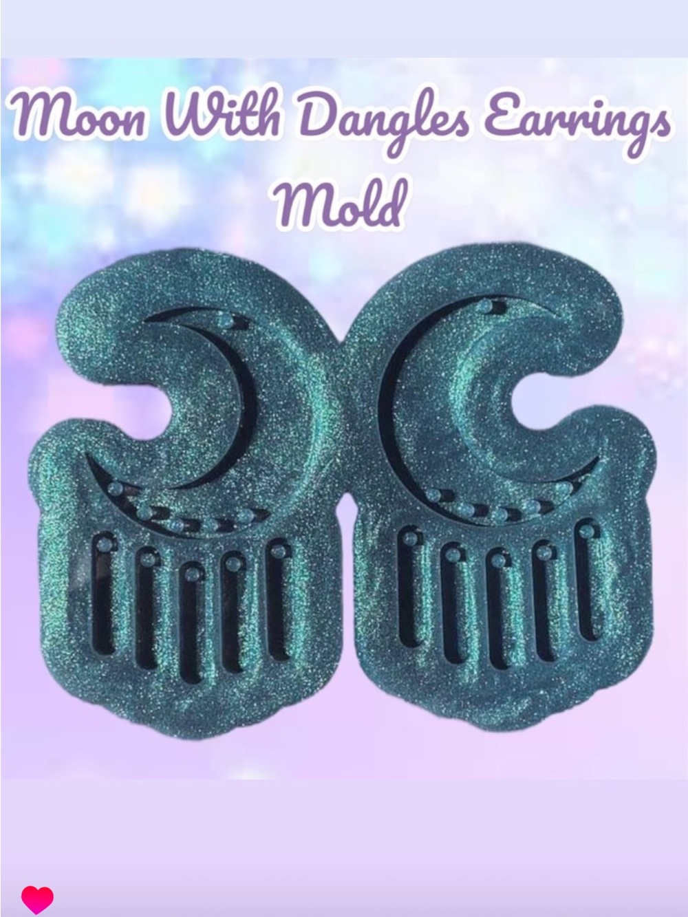 Moon With Dangles Earrings Mold — Teal Glitter Silicone Mold